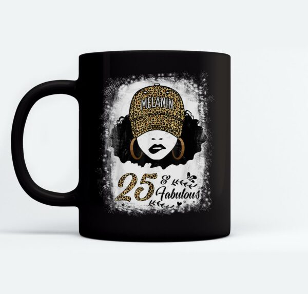 25 Years Old Fabulous Melanin Girl Leopard 25th Birthday Mugs Ceramic Mug Black