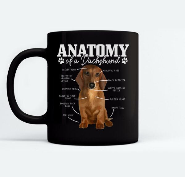 Anatomy Of A Dachshund Funny Cute Wiener Dog Mom Dad Mugs Ceramic Mug Black